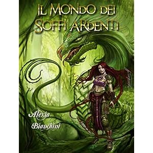 Il Mondo dei Soffi Ardenti: Mondosa, la saga
