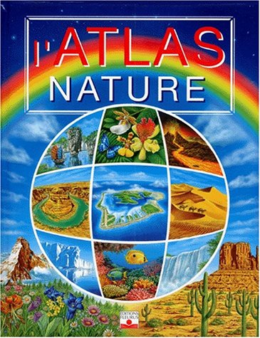 couverture de : L'atlas de la nature