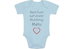 Shirtgeil Baby Body mit Spruch Mama Alles Gute zum ersten Muttertag Mama Herz Geschenk für Mama