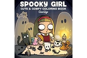 Spooky Girl: Coloring Book for Adults Featuring Cute Quirky Characters in Cozy Moments for Relaxation