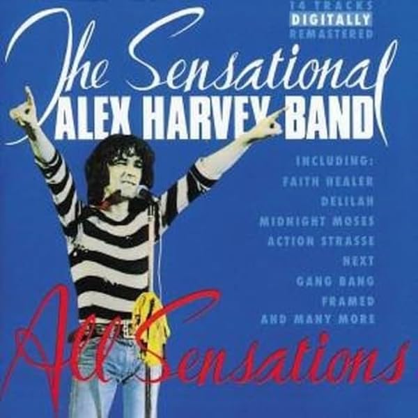THE SENSATIONAL ALEX HARVEY BAND next, 6360 103 by : Amazon.co.uk