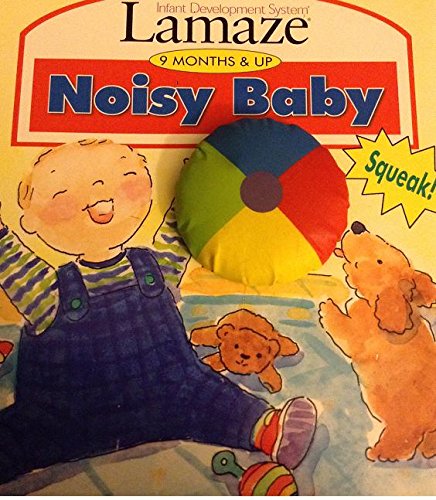 Noisy Baby (Lamaze : Infant Development System : 9 Months and Up)