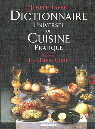 Dictionnaire universel de cuisine pratique Dictionnaire universel de cuisine pratique