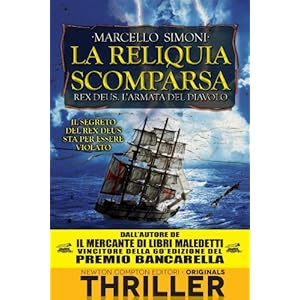 La reliquia scomparsa. Rex Deus. L'armata del diav