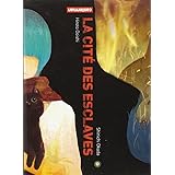 Amazon Fr La Cite Des Esclaves Tome 1 Ooishi Hiroto Okada Shinichi Sato Kayo Kimbergt Sebastien Livres