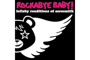 Rockabye Baby! Lullaby Renditions of Aerosmith