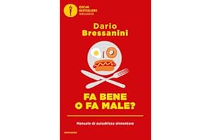 Fa bene o fa male? Manuale di autodifesa alimentare