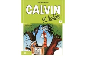 Calvin et Hobbes - T13 petit format: Enfin seuls ! (13)