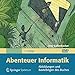 Produktbild Abbildungen und Bastelbögen des Buches "Abenteuer Informatik": IT zum Anfassen - von Routenplaner bis Online-Banking