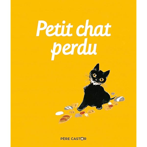 Amazon.fr - Petit Chat perdu - Deletaille, Albertine, Natacha