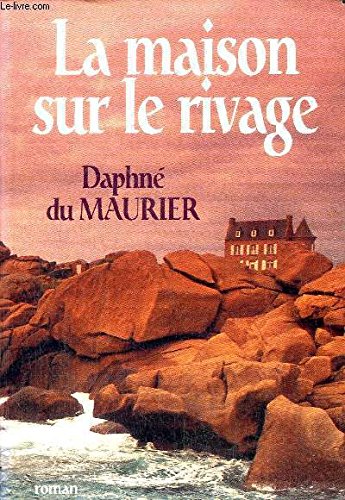 Maison sur le rivage (La)