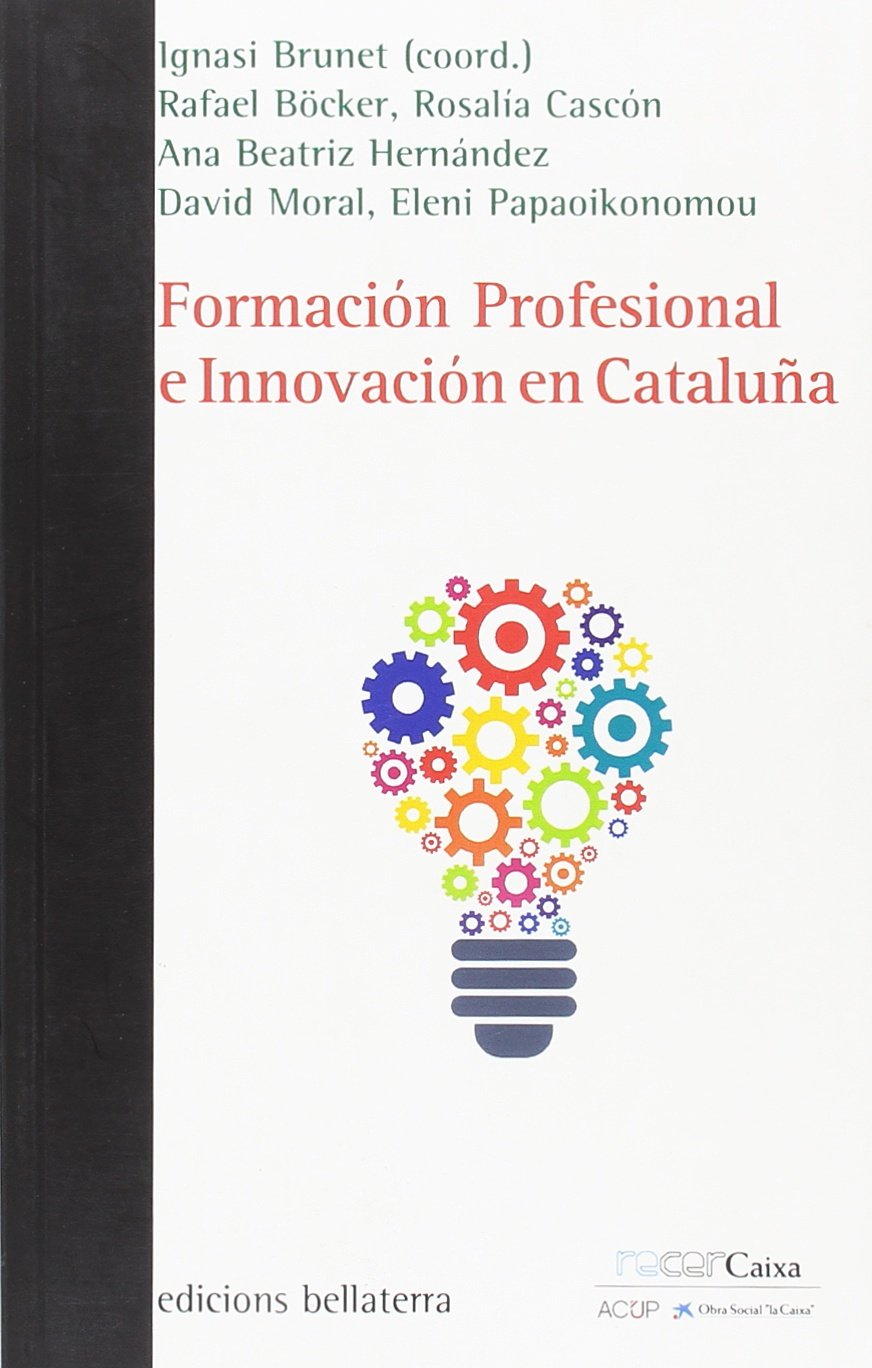 FORMACIÓN PROFESIONAL E INNOVACIÓN EN CATALUÑA