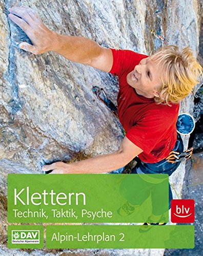 Download Klettern - Technik, Taktik, Psyche: Alpin-Lehrplan 2 Download Klettern - Technik, Taktik, Psyche: Alpin-Lehrplan 2