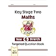 KS2 Maths Year 6 Stretch Targeted Question Book (CGP Year 6 Maths)