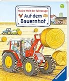 Meine Welt der Fahrzeuge: Auf dem Bauernhof by Susanne Gernhäuser, Wolfgang Metzger