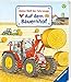 Meine Welt der Fahrzeuge: Auf dem Bauernhof by Susanne Gernhäuser, Wolfgang Metzger