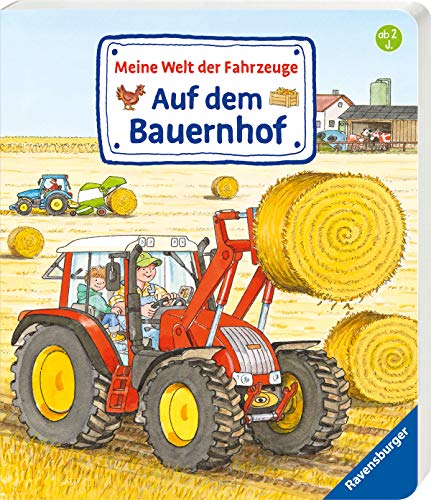 Meine Welt der Fahrzeuge: Auf dem Bauernhof