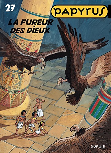 Papyrus - Tome 27 - La Fureur des dieux Papyrus - Tome 27 - La Fureur des dieux