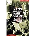 Nazis und der Nahe Osten: Wie der islamische Antisemitismus entstand