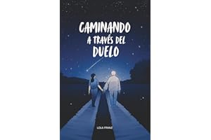 Caminando a través del Duelo