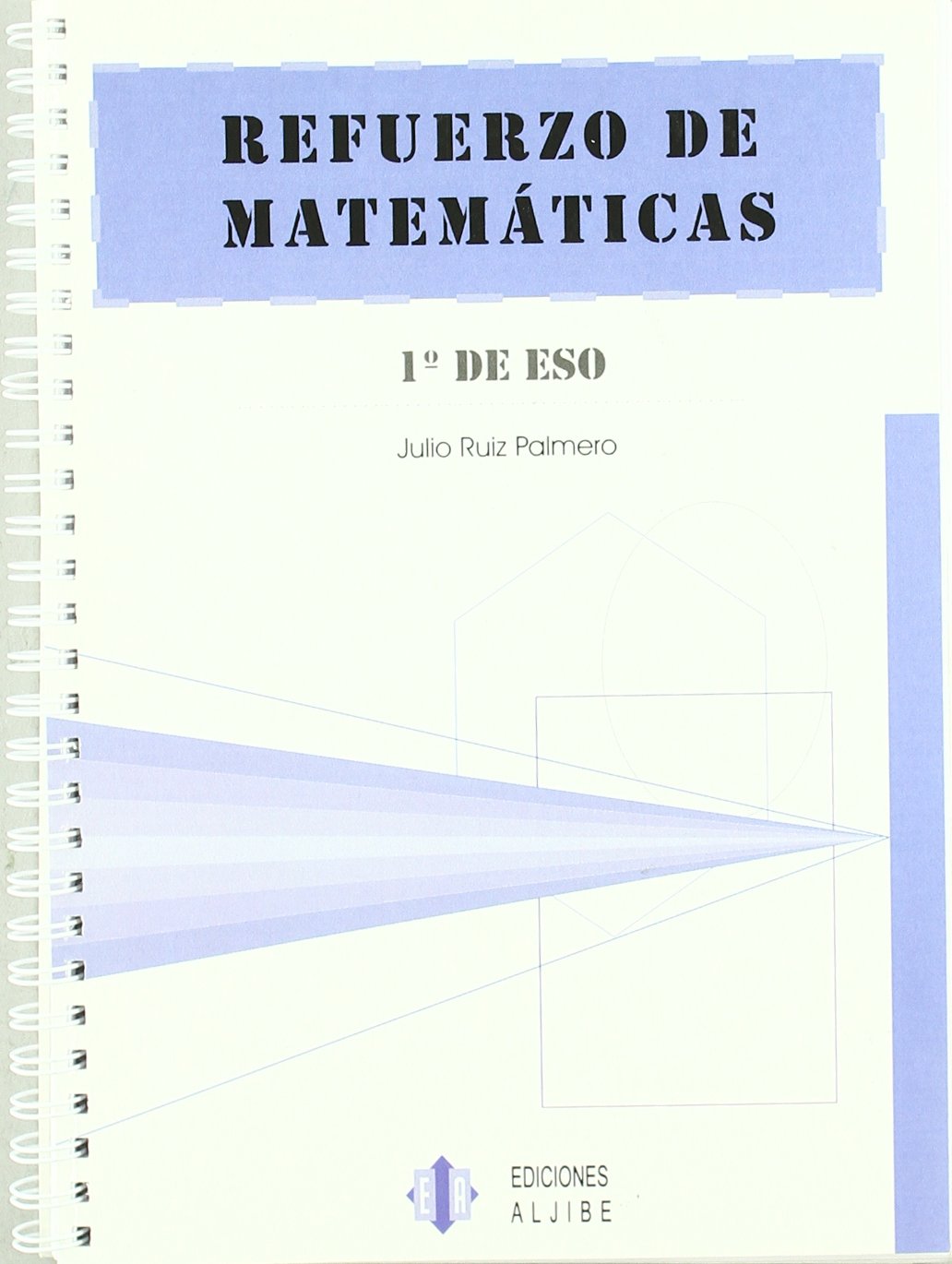 Refuerzo de matemáticas.: 1º de ESO