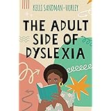 The Adult Side of Dyslexia