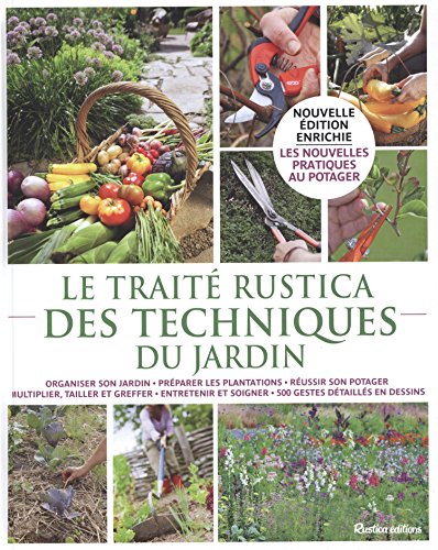Le traité Rustica des techniques du jardin francais