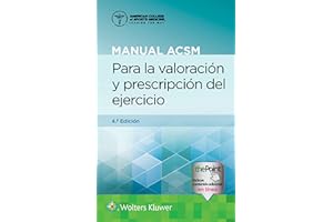 Manual ACSM para la valoración y prescripción del ejercicio (Spanish Edition)