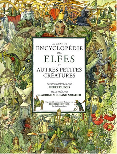 La grande encyclopédie des elfes
