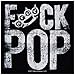 Produktbild FIVE FINGER DEATH PUNCH - Fuck Pop - Patch / Aufnäher