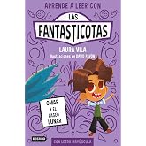 Aprender a leer con Las Fantasticotas 3. Omar y el paseo lunar: En letra MAY&Uacute;SCULA para aprender a leer (Libros para ni&ntilde;os a