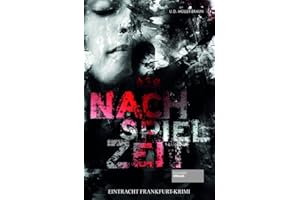 Nachspielzeit: Eintracht Frankfurt-Krimi