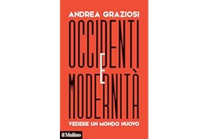 Occidenti e modernità. Vedere un mondo nuovo