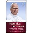 Magnifica humanitas: Die großartige Menschheit, Enzyklika - View 3