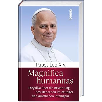 Magnifica humanitas: Die großartige Menschheit, Enzyklika - View 5