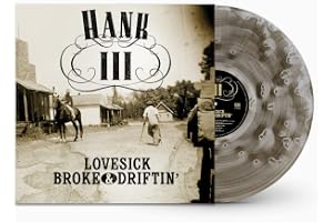 Lovesick Broke & Drifitn'