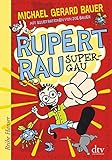 Rupert Rau, Super-GAU (Reihe Hanser) by