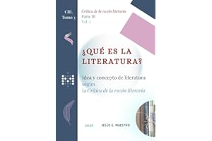 ¿Qué es la literatura?: Idea y concepto de literatura según la Crítica de la razón literaria