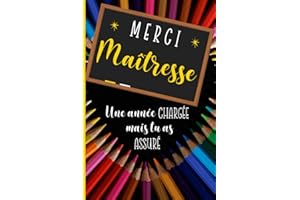 Merci Maitresse Une année compliquée mais tu as assuré: Un cadeau personnalisé pour remercier maitresse et Atsem, Carnet de notes ligné 100 pages, ... cadeau pour institutrice pour la fin d’annee