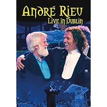 LIVE IN DUBLIN - RIEU,ANDRE [DVD]: Amazon.co.uk: DVD & Blu-ray