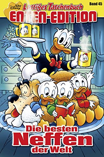 Lustiges Taschenbuch Enten-Edition 45: Die besten Neffen der Welt