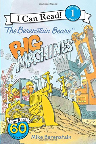 The Berenstain Bears' Big Machines (I Can Read Level 1)