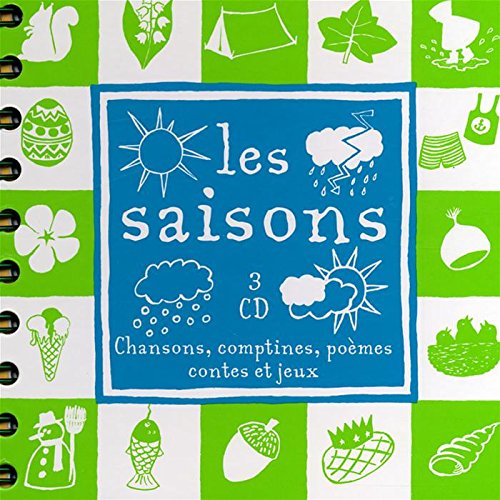 les  Saisons : Chansons, comptines, poèmes, contes et jeux