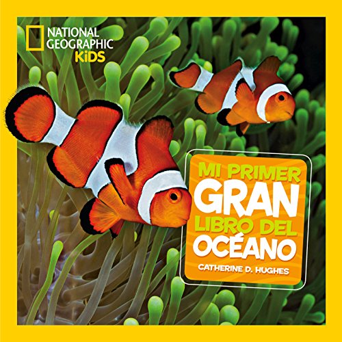 Download Mi Primer Gran Libro Del Océano (NG KIDS) Download Mi Primer Gran Libro Del Océano (NG KIDS)