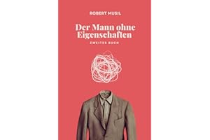 Der Mann ohne Eigenschaften (Zweites Buch): Originalausgabe: Originalausgabe