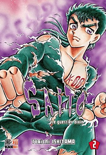 Saito le guerrier divin — Tome 2