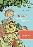 Zombert und der mutige Angsthase by 