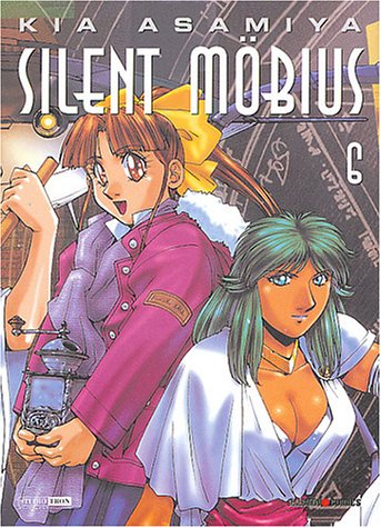 Silent Möbius — Tome 6