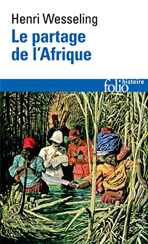 Télécharger Le Partage de l'Afrique, 1880-1914 PDF Lire En Ligne Télécharger Le Partage de l'Afrique, 1880-1914 PDF Lire En Ligne