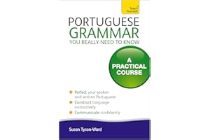 Portuguese Grammar You Really Need To Know: Teach Yourself